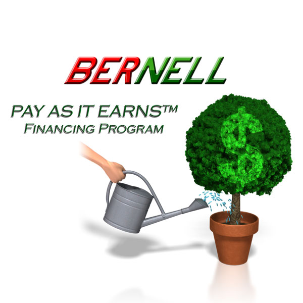 Bernell Pay As It Earns™ Financing  Program